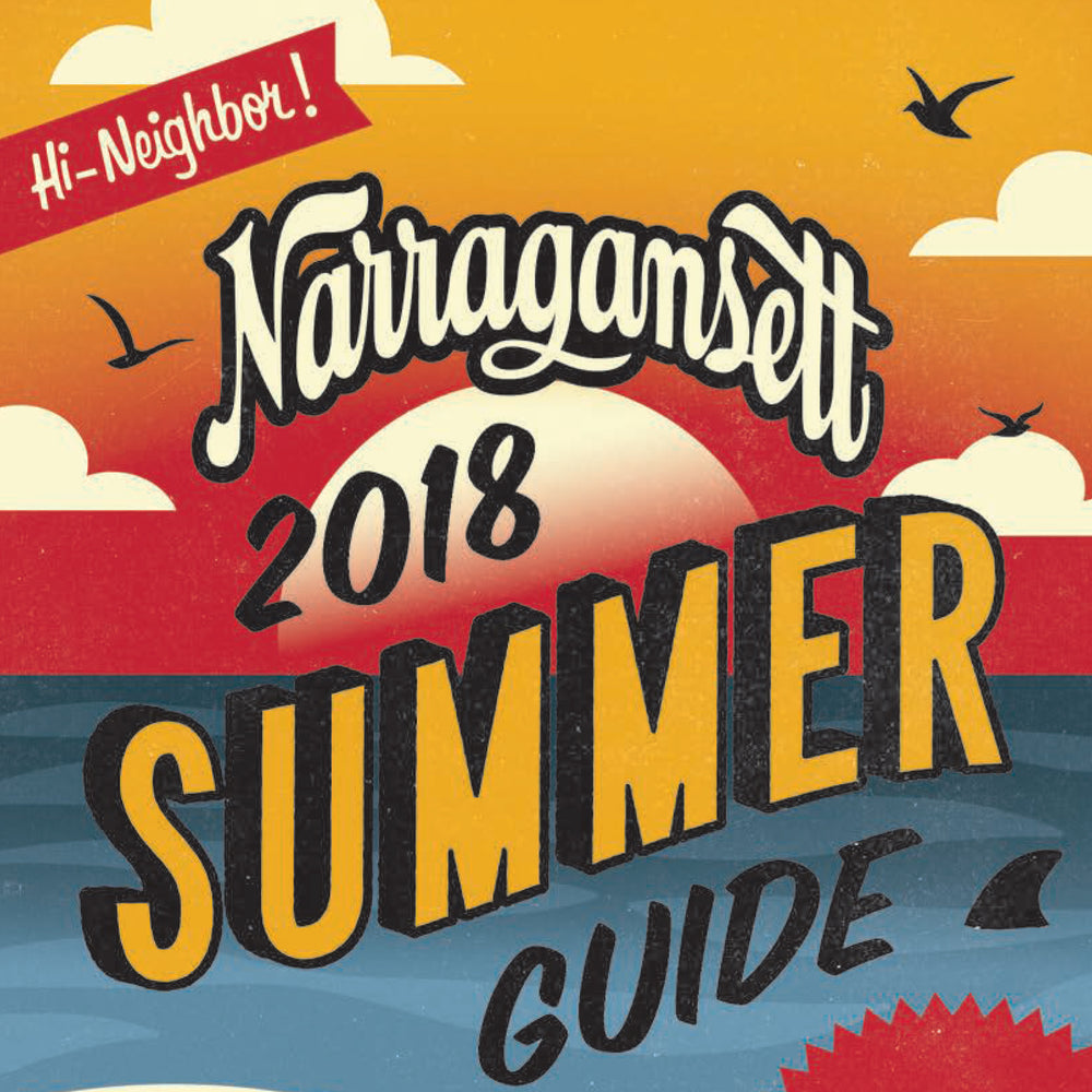The 2018 'Gansett Summer Guide