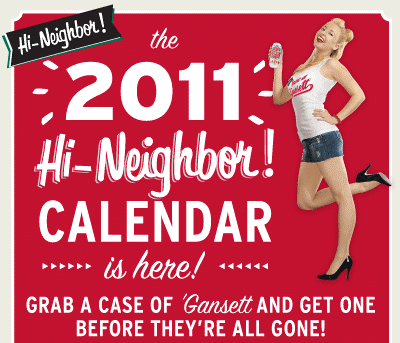 Get The 2011 Hi-Neighbor Calendar Featuring The 'Gansett Girls!
