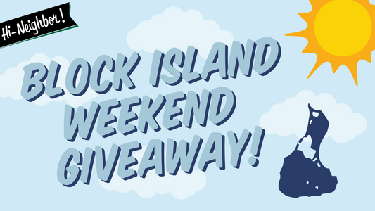 Block Island Weekend Giveaway!