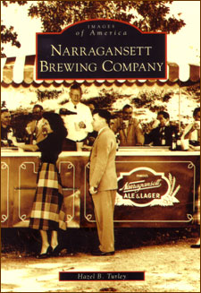 Gift Idea: Images Of America - Narragansett Brewing Company Book