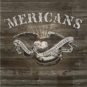 The 'Mericans' A Tribute To Providence Record Release Shows