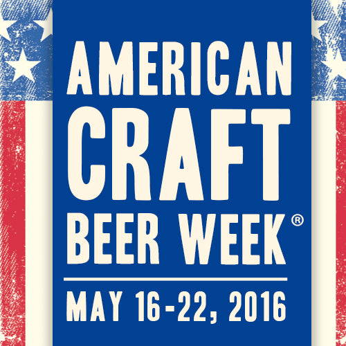 Join Us for American Craft Beer Week!
